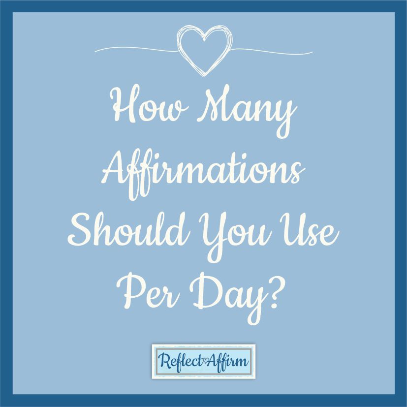 Are you in search of a proven process for using affirmations effectively? Perhaps you wonder how many affirmations per day?