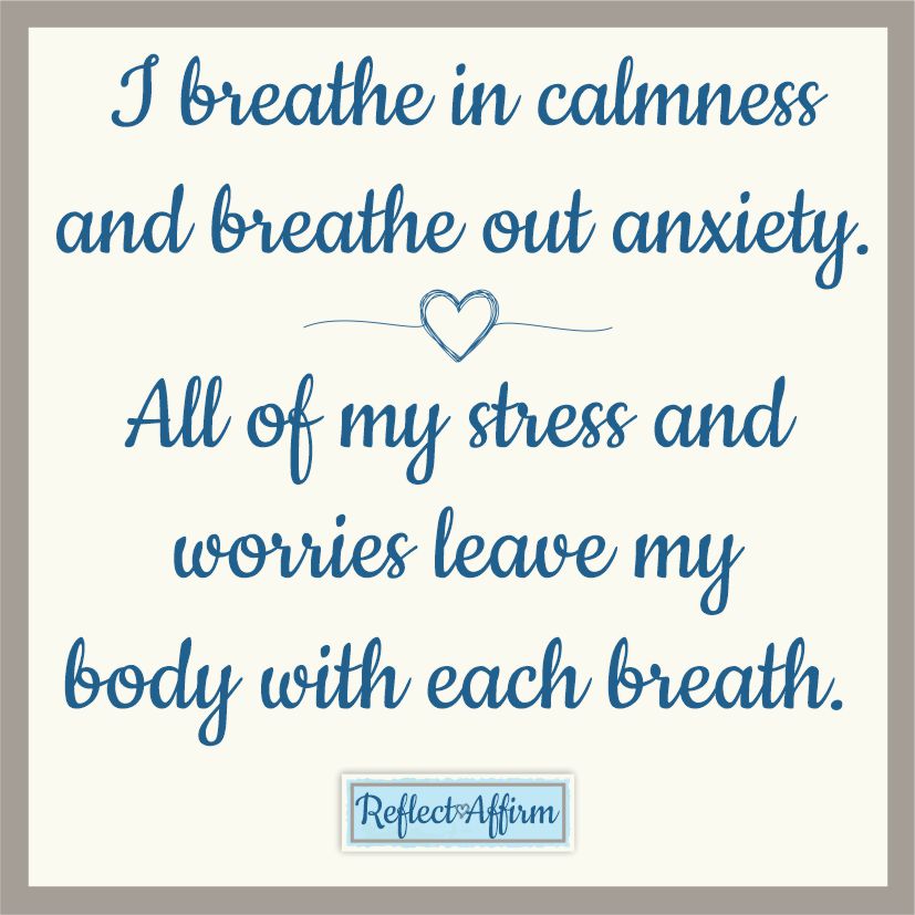 Using affirmations with breathing exercises to calm anxiety are a great way to stop negative thoughts dead in their tracks.