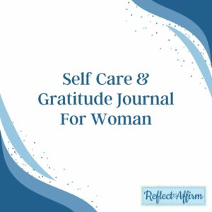 Gratitude and Self Care Journal for Women